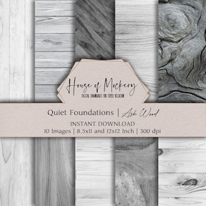 Puede incluir: Gráfico de descarga digital con varias texturas de madera en escala de grises. La imagen incluye el texto "House of Mockery" y "Quiet Foundations | Ash Wood". La descarga incluye 10 imágenes, 21,59x27,94 cm y 30,48x30,48 cm a 300 ppp.