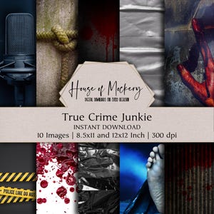 True Crime Junkie Digital Paper Kit 8.5x11 and 12x12 Inch,10 Digital INSTANT DOWNLOAD Hi-Res JPG for Journal,Scrapbooking & Printable Crafts