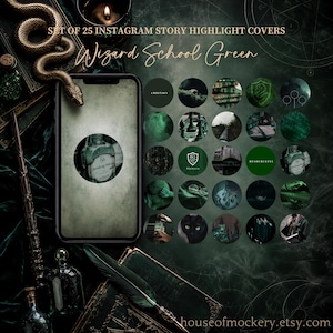 May include: A set of 25 Instagram story highlight covers titled Wizard School Green, featuring dark green circular icons with various imagery including snakes, potions, and castles, displayed on a smartphone screen with a quill and snake.