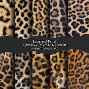 May include: Ten leopard print JPG files, each 30.48 x 30.48 cm. The images show diverse patterns of brown and black spots on a tan background. The text on the image reads "Leopard Print" and "Instant Download."