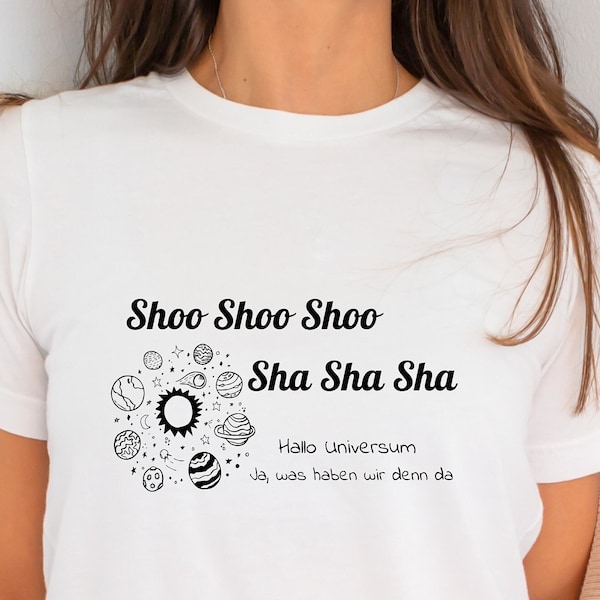 Shoo Shoo Shoo Sha Sha Sha - Unisex T-Shirt - lol4 Jenny und Mel