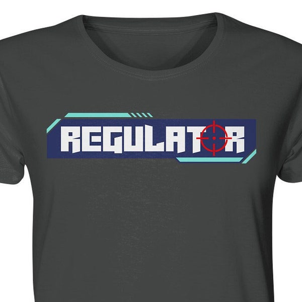 Regulator - Gaming Shirt - der letzte verbliebene Spieler im Team regelt - carry all  - Organic Shirt