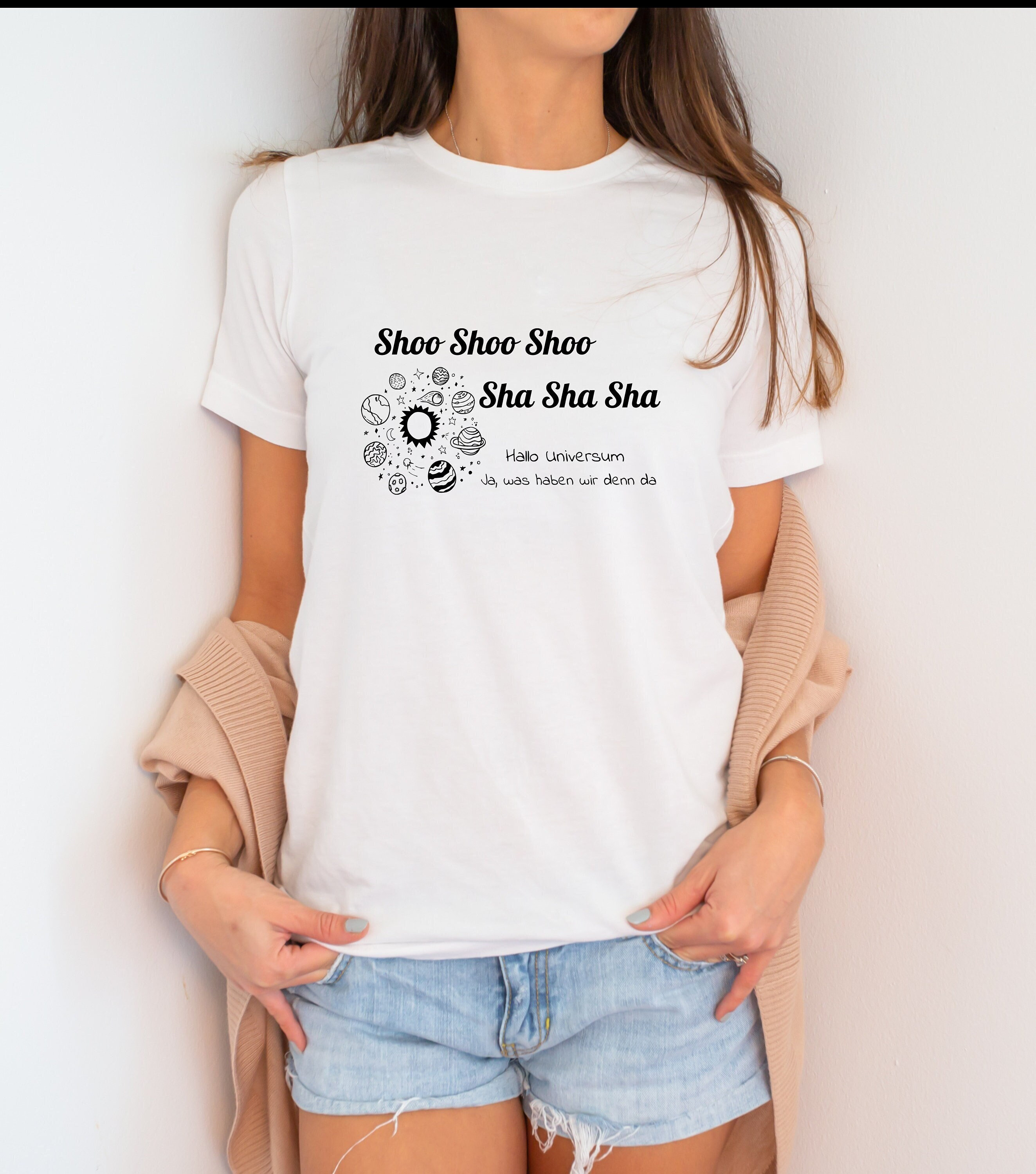Shoo Shoo Shoo Sha Sha Sha - T-shirt unisexe - lol4 Jenny et Mel