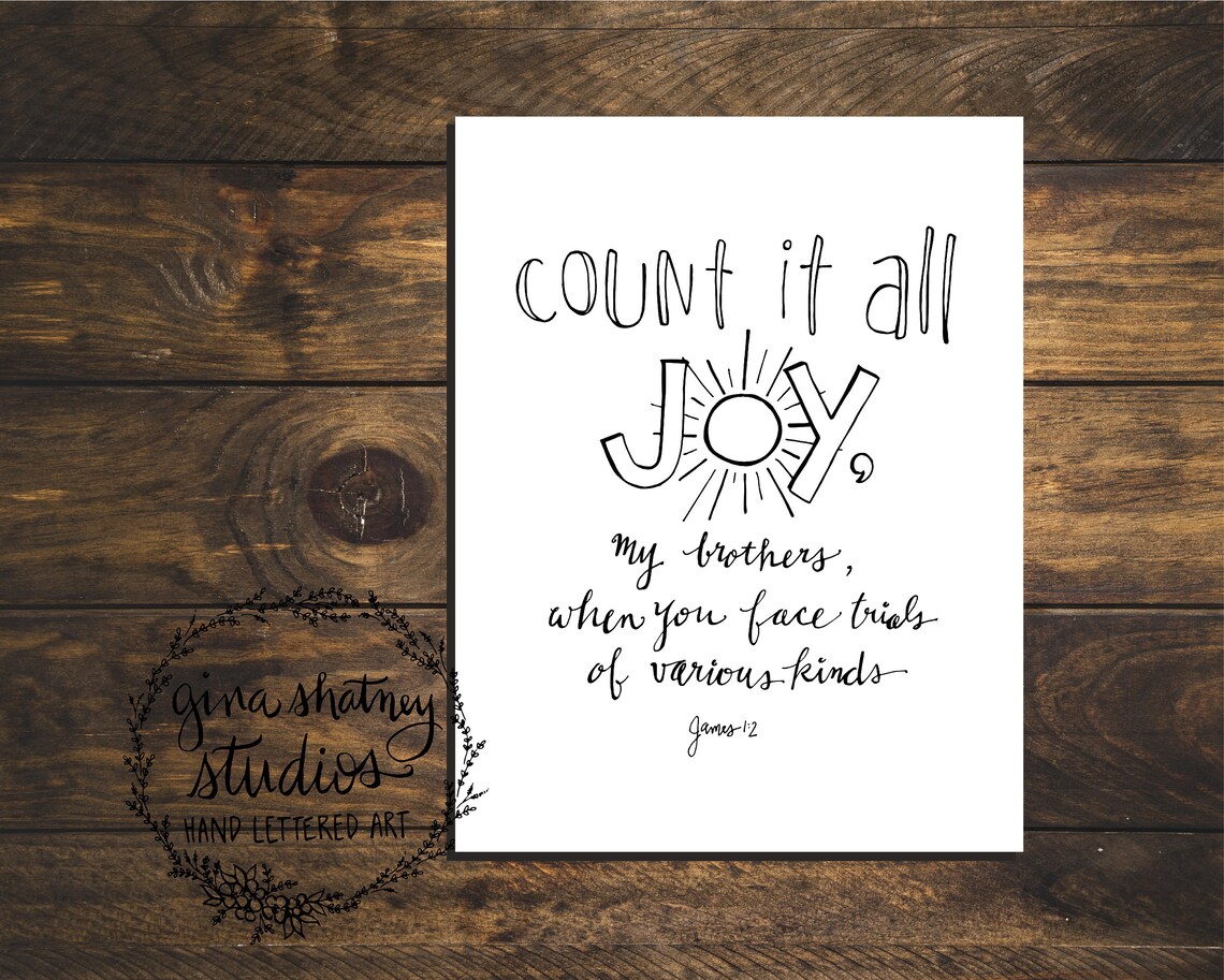 Hand Lettered Count It ALL Joy Artwork, Scripture Art, Encouragement