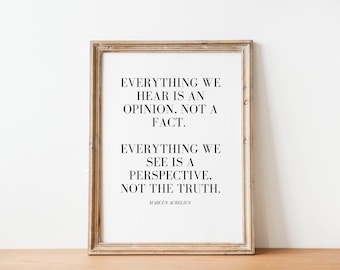 Marcus Aurelius Stoic Quote Everything we hear is an opinion Stoic Affirmation Motivational Philosophy print Office decor Wall art Wallpaper