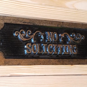 No Soliciting Sign Carved Wood featuring Antique Brass on Black Finish