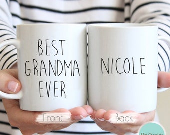 Best Grandma Ever - Gift For Grandma, Mother's Day Gift For Grandma, Best Grandma Ever Mug, Custom Name Mug For Grandma, Grandma Gif