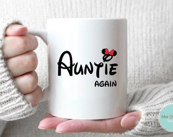 Auntie Again - Auntie Mug, Aunt Again Mug, New Auntie Mug, Again Aunt Gift, Mother's Day Gift, Custom Mother's Day Gift For Auntie