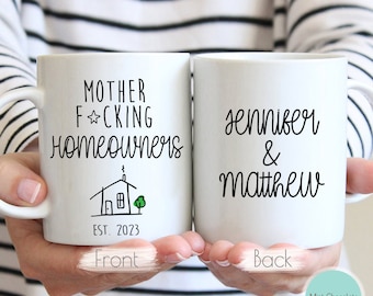 Homeowner #10 - Homeowners Gift, Funny Housewarming Gift, Custom Housewarming Gift, Home Owner Mug, Custom Homeowner Mug, Homeowners Gift