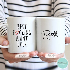 Best Aunt Ever - Mother's Day Gift For Aunt, Best Aunt Gift, Funny Aunt Gift, Aunt Mug, Custom Aunt Gift, Best Aunt Ever Mug, Auntie Mug