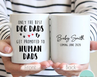 Only The Best Dog/Cat Dads Get Promoted To Human Dads - First Time Dad Gift, New Dad Gift, Human Daddy Mug, Custom Father's Day Gift