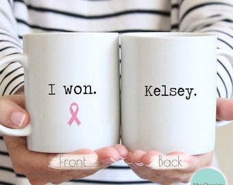 I Won. - Personalized Breast Cancer Survivor Gift, I Won Mug, Custom I Won Gift, I Won Name Gift, Encouragement Gift, Breast Cancer Fighter