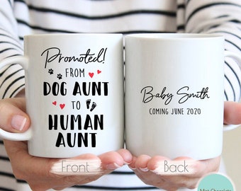 From Dog/Cat Aunt To Human Aunt - New Aunt Mug, New Aunt Gift, Dog Aunt To Human Aunt Mug, Funny New Aunt Gift, Cat Aunt Mug, Dog Aunt Mug
