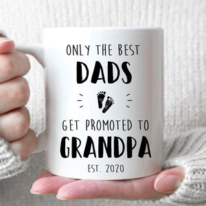 Only The Best Dads Get Promoted To Grandpa #2 - New Grandpa Gift, New Grandpa Mug, Dads to Grandpa, New Grandpa Gift, New Grandpa Mug