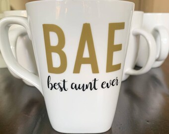 Best Aunt Ever (BAE) mugs
