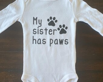 My Sister has Paws shirt