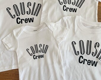 Cousin Crew Matching Shirts