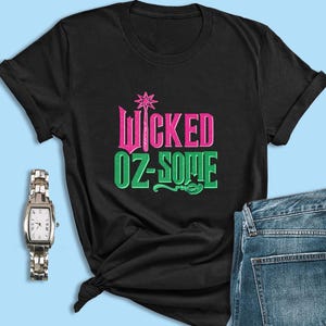 Green Witch of the West Shirt, Oz-some T-Shirt, Magical Fantasy Film Inspired Tee, Wizard Musical Movie Fan Gifts, Witches Vintage Outfits
