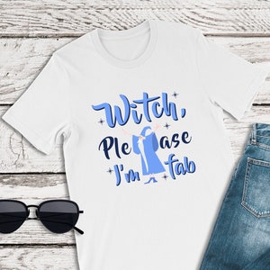 The Sword in the Stone Shirt, Witch Please I&#39;m Fab Shirt, Merlin Shirt, Disney Magic Kingdom Shirts, Disney World Shirts, Disney Madam Mim