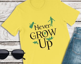 Camiseta de Peter Pan, Never Grow Up, cumpleaños de Peter Pan, camisetas de Disney World, camiseta de Magic Kingdom, camiseta de Peter Pan Disneyland, camiseta de Neverland