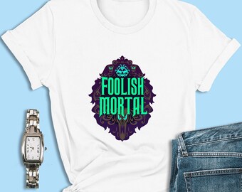 Camiseta de "Foolish Mortal", camiseta de "La Mansión Encantada", camiseta de Halloween, camiseta de "Disneyland New Orleans Square", camiseta de "Magic Kingdom Liberty Square"