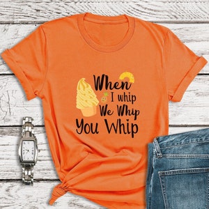 Disney Shirts, wenn ich peitsche, peitschen wir Sie Peitsche Shirt, Disney Magic Kingdom Shirt, Adventureland Shirt, Disney World Shirt, Essen und Wein Shirt