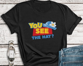 Toy Story Shirt, You See the Hat Shirt, Mrs Nesbitt Shirt, Toy Story Land Shirt, Disney World Shirts, Disneyland Shirt, Buzz Lightyear Shirt