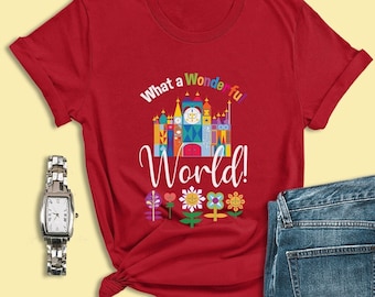 Disneyland Shirt, What a Wonderful World Shirt, Disney Small World Shirt, Disney World Shirt, Magic Kingdom Shirts, Disney Shirts For Family