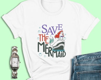 Disney kleine Meerjungfrau Shirt, speichern die Meerjungfrau, Prinzessin Ariel Cosplay, Magic Kingdom Shirt, Disney Prinzessinnen Shirt, Disney Cruise Shirt