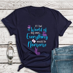 Alice in Wonderland Shirts, If I Had a World of My Own, Cheshire Cat Shirt, Disney Family Shirts, Disney World Shirt, Disneyland Shirt