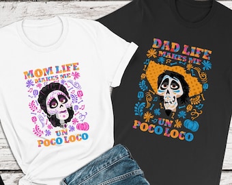 Disney Coco-shirt, Mom Life Makes Me Un Poco Loco, Mama Imelda-kostuum, Disney-paar tshirts, Disney familie shirts, Disney Halloween-shirt