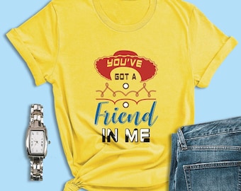 Toy Story Shirts, You've Got a Friend in Me Shirt, Jessie Shirts, Toy Story Land Shirt, Toy Story Birthday Shirt, Toy Story Shirts for Women
