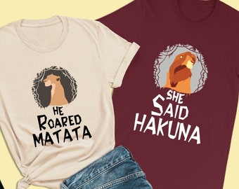 The Lion King Couple Shirt, He Roared Matata, Nala Shirt, Couples Disney Honeymoon Shirts, Animal Kingdom Shirt, Disney World Vacation Shirt