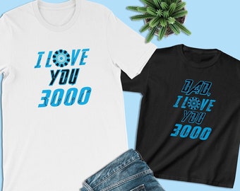 Avengers Shirt, I Love You 3000 Shirt, Three Thousand Dad, Iron Man Endgame, Disney Dad Shirt, Fathers Day Shirt, Gift for Dad from Daughter