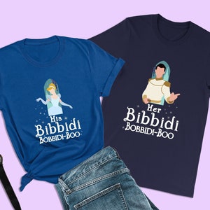 Cinderella Couples Shirts, Her Bibbidi-Bobbidi-Boo, Princess Cinderelly Shirt, Disney World Partner Shirt, Disneyland Vacation Match T-Shirt