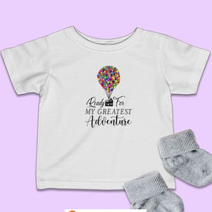 Pixar Up Shirt, Ready for My Greatest Adventure, Infant Shirt, Disney Kids Shirt, Up Balloon House, Carl and Ellie, Baby Annoucement Shirt