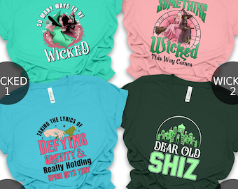 Retro Wicked Movie T-Shirt, Shiz University Shirt, Defying Gravity, Something Wicked, So Many Ways To Be Wicked, Elphaba Glinda Graphic Tee