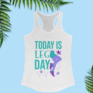 Little Mermaid Tank, Today is Leg Day, Disney Princess Ariel Running Costume, Run Disney Training Tank Top, Disney Half Marathon Shirt