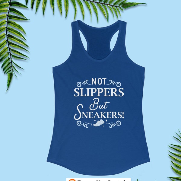 Cinderella Running Tank Tops, Not Slippers But Sneakers, Princess Tank Top, runDisney, Half Marathon Weekend, Women's Racerback Tank Tops