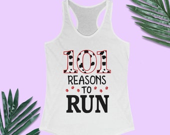 101 Reasons to Run Tank Tops, 101 Dalmatians Runner Outfits, Disney Dog Animal Kingdom Tank Top, rundisney Shirt, Disney Running Costumes