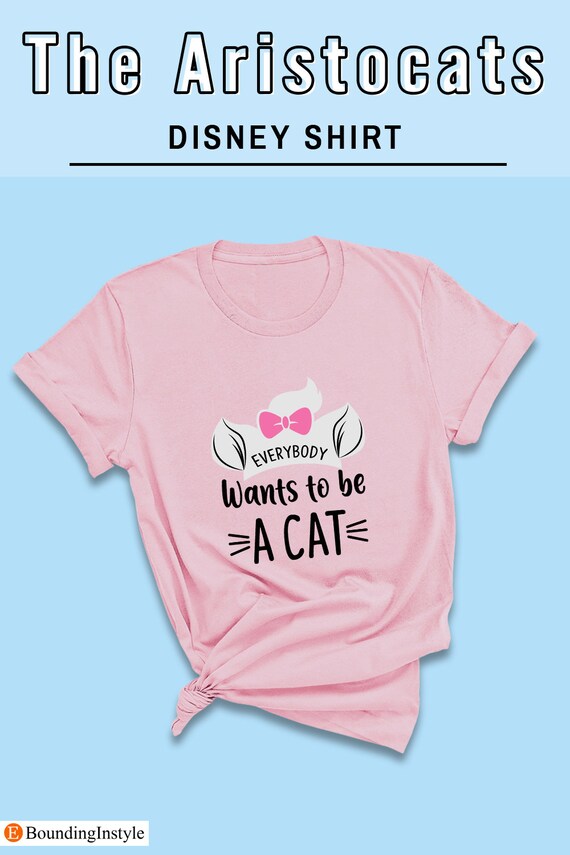 everybody wants to be a cat shirt