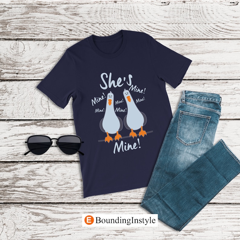 Finding Nemo Shirt, She's Mine Mine Mine, Seagulls Shirt, Disney Couple Shirts, Mens Disney Shirt, Disney World Shirts, Disneyland Shirt