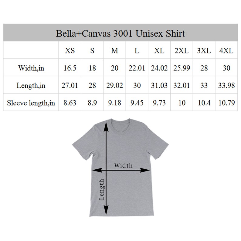 May include: Size chart for a Bella+Canvas 3001 Unisex Shirt, showing measurements in inches for width, length, and sleeve length for sizes XS through 4XL.