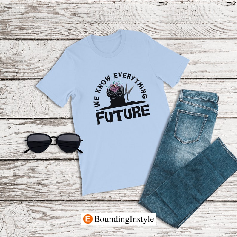 Hercules Shirt, We Know Everything Future, Atropos Shirt, The Three Fates Shirts, Disney Villains Shirt, Halloween Shirt, Witch Costume