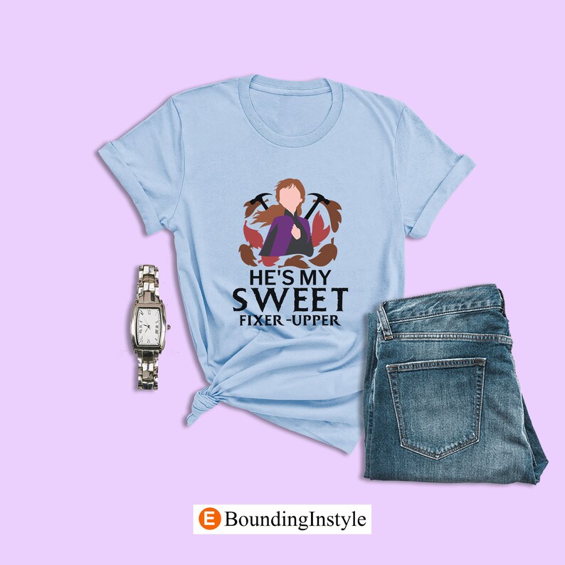 Frozen Couples Shirt, He’s My Sweet Fixer-Upper, Princess Anna Tshirt, Disney His Her Valentine Honeymoon Shirts, Anna Matching Kristoff