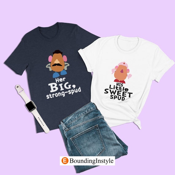 Mr. Potato Head Shirt Her Big Strong Spud Toy Story 4 Couple - Etsy