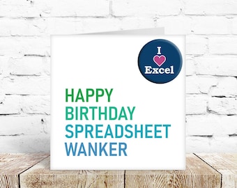 Rude and Funny birthday card for accountant / spreadsheet / Excel fan friend husband wife partner. Recycled, eco-friendly