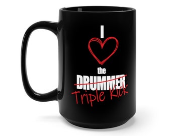 I Heart the Drummer Triple Kick Black Mug 15oz