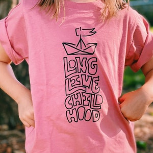 Long Live Childhood Toddler Tees, Boys T-Shirts, Girls T-Shirts, Sibling Tees, Unisex Toddler T-Shirts image 1