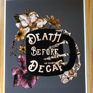 Death Before Decaf Coffee Art Print, Coffee Lover Art, Coffee Wall Art, Coffee Art, Coffee Print, Goth Coffee Bar, Funny Coffee Art image 2